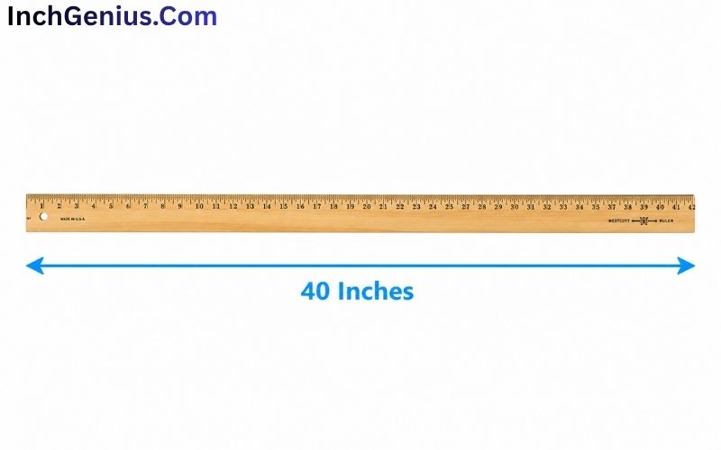 How Long is 40 Inches?